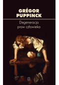 Degeneracja praw człowieka