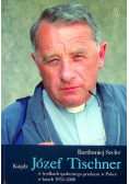 Ksiądz Józef Tischner w środkach społecznego przekazu w Polsce w latach 1955 - 2000
