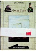 Górny Śląsk a to Polska właśnie