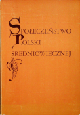 Społeczeństwo Polski Średniowiecznej