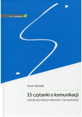 33 czytanki o komunikacji czyli jak być