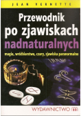 Przewodnik po zjawiskach nadnaturalnych