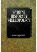 Wybitni historycy wielkopolscy