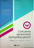 Ćwiczenia sprawności komunikacyjnych Część 2