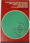 Częstotliwościowe metody w teorii nieliniowych układów dynamicznych