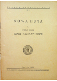 Nowa Huta tom I