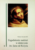 Zagadnienie nadziei w doktrynie św Jana od Krzyża plus dedykacja Zawady