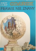 Gdańsk prawie nie znany Autograf autora
