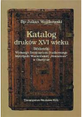 Katalog druków XVI wieku