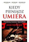 Kiedy pieniądz umiera