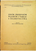 Zbiór przepisów wzorów i tablic z żelbetnictwa