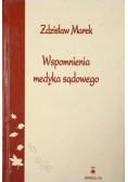 Marek Zdzisław - Wspomnienia medyka sądowego
