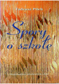 Spory o szkołę