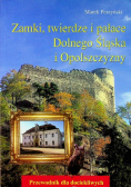 Zamki twierdze i pałace Dolnego Śląska i