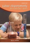 Łatwe eksperymenty dla rodziców i dzieci