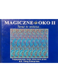 Magiczne oko II Teraz to widzisz