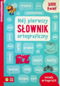 Mój pierwszy słownik ortograficzny