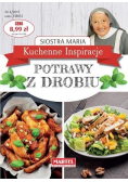 Kuchenne Inspiracje. Potrawy z drobiu