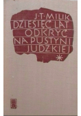 Dziesięć lat odkryć na pustyni Judzkiej