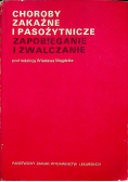 Choroby zakaźne i pasożytnicze Zapobieganie i zwalczanie