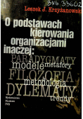 O podstawach kierowania organizacjami inaczej  paradygmaty  modele  metafory