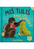 Miś Tuliś bawi się w chowanego