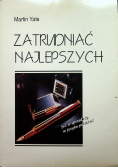 Zatrudniać najlepszych