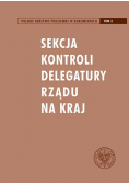 Sekcja Kontroli Delegatury Rządu na Kraj Tom 3