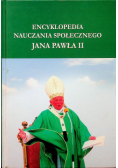 Encyklopedia nauczania społecznego Jana Pawła II