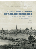 Kolekcja Jana i Jadwigi Nowak Jeziorańskich w Zakładzie Narodowym im Ossolińskich Część II