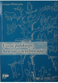 Uczyć polskiego bawiąc i wychowując
