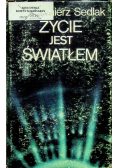 Życie jest światłem
