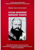 Stefan Krukowski narodziny giganta