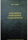Urządzania pomiarowe teleelektryki