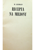 Recepta na miliony
