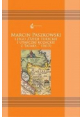Marcin Paszkowski i jego Dzieje tureckie i utarczki kozackie z tatary