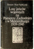 Losy jeńców wojennych na Pomorzu Zachodnim i w Meklemburgii