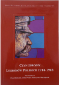 Czyn zbrojny Legionów Polskich 1914-1918