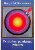Przeżyłem pamiętam świadczę