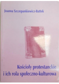 Kościoły protestanckie i ich rola społeczno-kulturowa