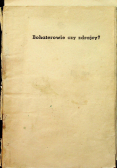 Bohaterowie czy zdrajcy 1940 r