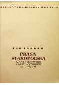 Prasa staropolska na tle rozwoju prasy w Europie 1513-1729, tom I