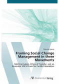 Framing Social Change Management in three Movements