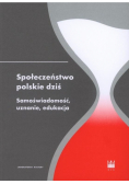 Społeczeństwo polskie dziś