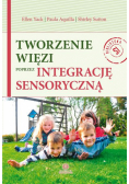 Tworzenie więzi poprzez integrację sensoryczną