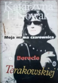 Moja mama czarownica opowieść o Dorocie
