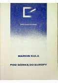 Pod górkę do Europy