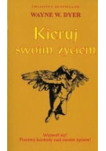 Kieruj swoim  życiem