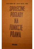 Społeczne poglądy na funkcje prawa