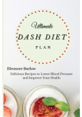 Ultimate Dash Diet Plan